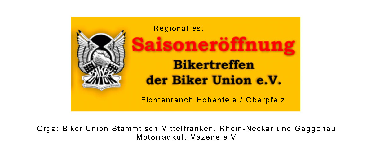 You are currently viewing Biker Union – Saisoneröffnung – Fichtenranch Oberpfalz